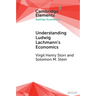 Understanding Ludwig Lachmann's Economics