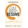 The ANTI-RESUME