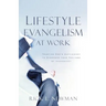 Lifestyle Evangelism At Work