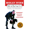 Who Let the Dogs In?: Incredible Political Animals I Have Known