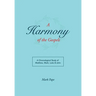 A Harmony of the Gospels