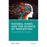 Natural Kinds and the Science of Perception: Carving the Mind at the Joints
