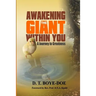 Awakening the Giant within You: A Journey to Greatness