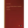 The Divine Comedy, Norton's Translation, Paradise: in large print