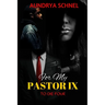For My Pastor IX: To Die Four