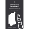 Two Plays: The Kings of the Kilburn High Road/Brothers of the Brush