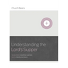 Understanding the Lord's Supper