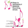 10 Steps to Successfully Managing Recording Artists: A Guide to Effective Artist Management