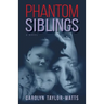 Phantom Siblings