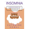 Insomnia: A Comprehensive Beginner's Guide to End Sleeping Disorder without Pills and Enjoy Effortless Sleep