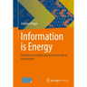 Information Is Energy: Definition of a Physically Based Concept of Information