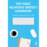 The Public Relations Writer's Handbook