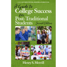 A Guide to College Success for Post-traditional Students-2nd Edition (hc)