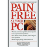 Pain Free at Your PC: Using a Computer Doesn't Have to Hurt