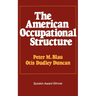 The American Occupational Structure