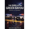 The Girl In The Green Bayou: Diesel & Strobes