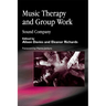 Music Therapy and Group Work: Sound Company