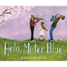 Hello, Mister Blue