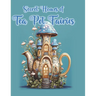 Secret Homes of Tea Pot Fairies