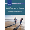 Social Tourism in Europe: Theory and Practice