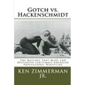 Gotch vs. Hackenschmidt: The Matches That Made and Destroyed Legitimate American Professional Wrestling