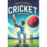 The Ultimate Cricket Trivia Book