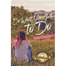 Do What You Got to Do