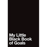 My Little Black Book of Goals