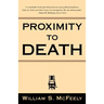 Proximity to Death