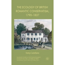The Ecology of British Romantic Conservatism, 1790-1837
