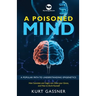 A Poisoned Mind: A Popular Path to Understanding Epigenetics