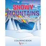 Snowy Mountains and Rainbows Coloring Book