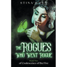 The Rogues Who Went Rogue