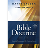 Bible Doctrine, Second Edition: Essential Teachings of the Christian Faith