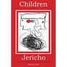 Children of Jericho: A Small Town's Nightmare Up Close and Personal