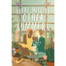 There Will Be Other Summers
