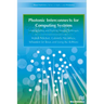 Photonic Interconnects for Computing Systems: Understanding and Pushing Design Challenges