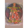 The Dark Call