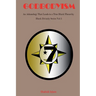 Godbodyism: How Adamology Leads to a True Black Thearchy Black Divinity Series Vol 5