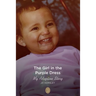 The Girl in the Purple Dress: My Adoption Story