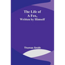 The Life of a Fox, Written by Himself