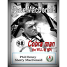 Dave MacDonald: Cobra Man. the WILL to WIN