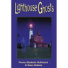 Lighthouse Ghosts