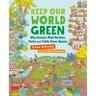 Keep Our World Green: Why Humans Need Gardens, Parks and Public Green Spaces