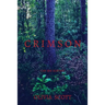 C R I M S O N: Can She Survive?