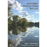 Rhythmic Reflections on Life
