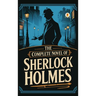 The Complete Novel of Sherlock Holmes