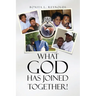 What God Has Joined Together