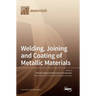 Welding, Joining and Coating of Metallic Materials