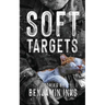 Soft Targets